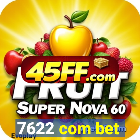 7622 com bet